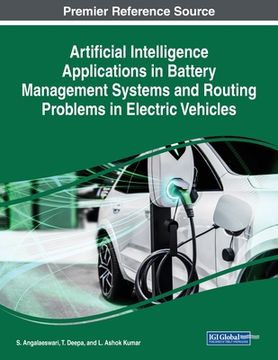 portada Artificial Intelligence Applications in Battery Management Systems and Routing Problems in Electric Vehicles (in English)