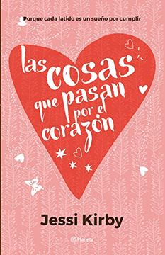 portada Las Cosas que Pasan por el Corazón (Spanish Edition)