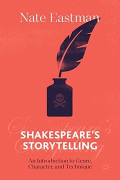 portada Shakespeare'S Storytelling: An Introduction to Genre, Character, and Technique (en Inglés)