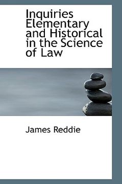 portada inquiries elementary and historical in the science of law (en Inglés)