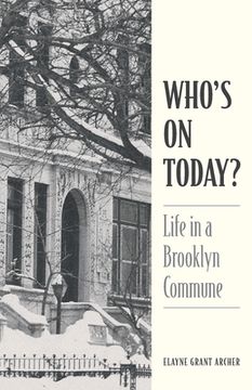 portada Who's On Today?: Life in a Brooklyn Commune (en Inglés)
