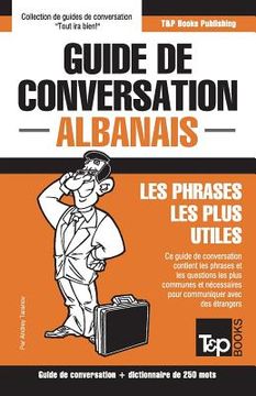 portada Guide de conversation Français-Albanais et mini dictionnaire de 250 mots (en Francés)