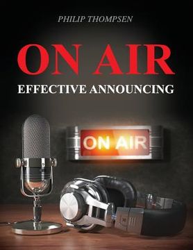 portada On Air: Effective Announcing (in English)