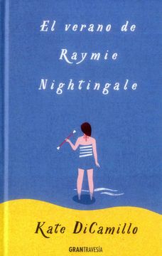 portada El Verano de Raymie Nightingale (in Spanish)