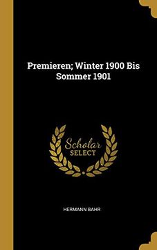 portada Premieren; Winter 1900 Bis Sommer 1901 (en Alemán)
