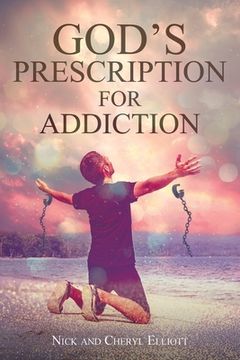 portada God's Prescription for Addiction (en Inglés)