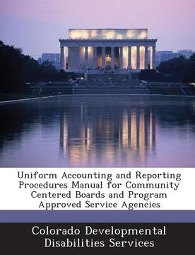 portada Uniform Accounting and Reporting Procedures Manual for Community Centered Boards and Program Approved Service Agencies (in English)