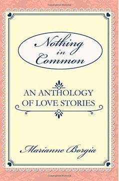 portada Nothing in Common: A Collection of Love Stories (in English)