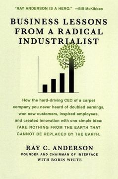 portada Business Lessons From a Radical Industrialist 