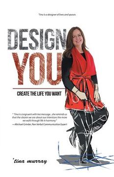 portada Design You: Create the Life You Want (en Inglés)