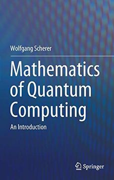 portada Mathematics of Quantum Computing: An Introduction (en Inglés)
