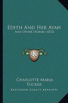 portada edith and her ayah: and other stories (1872) (en Inglés)