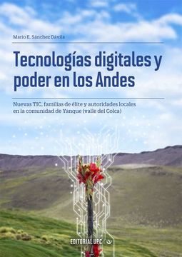 portada Tecnologías Digitales y Poder en los Andes (in Spanish)