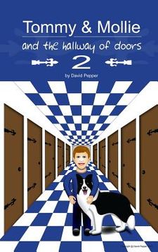 portada Tommy & Mollie and the Hallway of Doors 2 (in English)