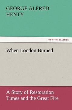 portada when london burned (en Inglés)