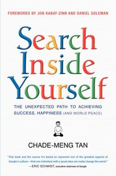 portada search inside yourself: the unexpected path to achieving success, happiness (and world peace) (en Inglés)