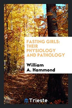 portada Fasting Girls: Their Physiology and Pathology (in English)