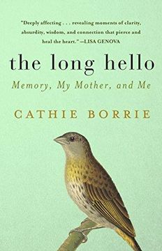portada The Long Hello: Memory, My Mother, And Me (en Inglés)