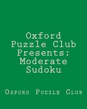 portada Oxford Puzzle Club Presents: Moderate Sudoku: 80 Sudoku Puzzles for fun and Enjoyment (in English)