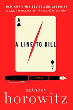 portada A Line to Kill: A Novel (a Hawthorne and Horowitz Mystery, 3) (in English)