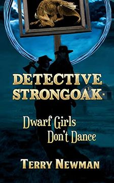 portada Dwarf Girls Don'T Dance (3) (Detective Strongoak) (in English)