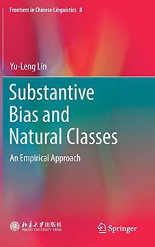 portada Substantive Bias and Natural Classes: An Empirical Approach (Frontiers in Chinese Linguistics) (en Inglés)