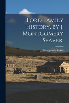 portada Ford Family History, by J. Montgomery Seaver. (in English)