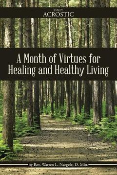 portada A Month of Virtues for Healing and Healthy Living