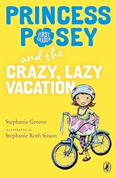 portada Princess Posey and the Crazy, Lazy Vacation (Princess Posey, First Grader) (en Inglés)