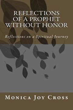 portada Reflections of a Prophet without Honor