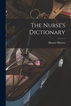 portada The Nurse's Dictionary (en Inglés)