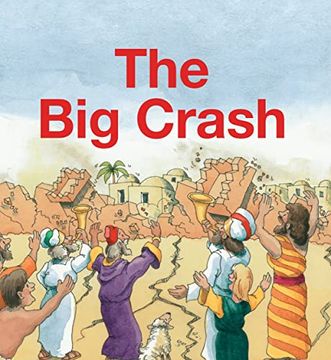 portada The big Crash (Board Books big Bible Stories) (en Inglés)