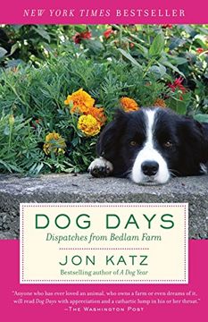 portada Dog Days: Dispatches From Bedlam Farm 