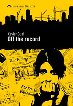 portada Off The Record (Llibres del Delicte) (in Catalá)