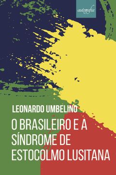 portada O Brasileiro e a Sindrome de Estocolmo Lusitana