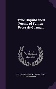 portada Some Unpublished Poems of Fernan Perez de Guzman (en Inglés)
