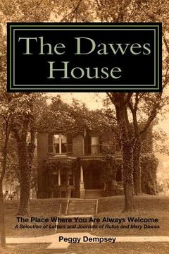 portada The Dawes House: The Place Where You Are Always Welcome (in English)