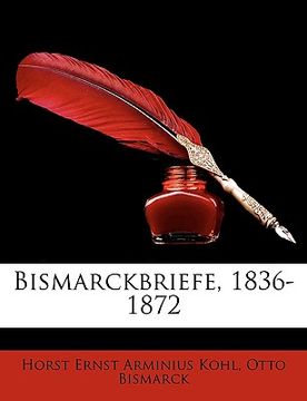 portada Bismarckbriefe, 1836-1872 (in German)