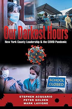 portada Our Darkest Hours: New York County Leadership? & the Covid Pandemic (en Inglés)