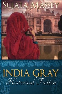 portada India Gray: Historical Fiction (in English)