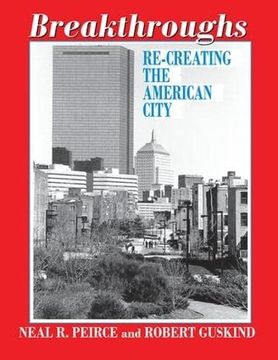 portada Breakthroughs: Re-Creating the American City (in English)