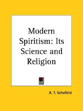 portada modern spiritism: its science and religion (en Inglés)