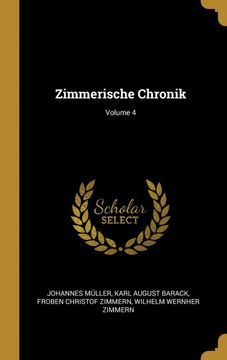 portada Zimmerische Chronik; Volume 4 (en Alemán)