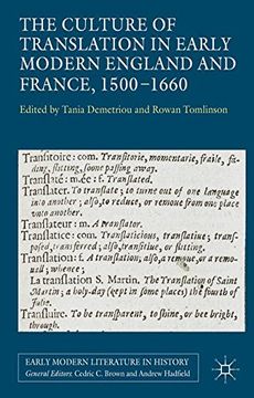 portada The Culture of Translation in Early Modern England and France, 1500-1660 (Early Modern Literature in History)