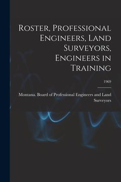 portada Roster, Professional Engineers, Land Surveyors, Engineers in Training; 1969 (en Inglés)
