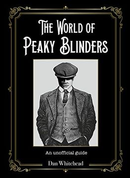 portada The World of Peaky Blinders: An Unofficial Guide (in English)