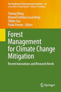Forest Management for Climate Change Mitigation: Recent Innovations and Research Needs (en Inglés)