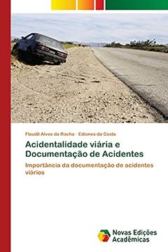 portada Acidentalidade Viária e Documentação de Acidentes: Importância da Documentação de Acidentes Viários (en Portugués)