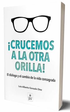portada Crucemos a la Otra Orilla: 3 (Vida Consagrada) (in Spanish)