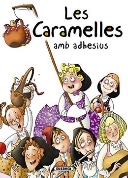 Les Caramelles amb Adhesius (Contes i Tradicions Catalanes amb Adhesius) (en Catalán)